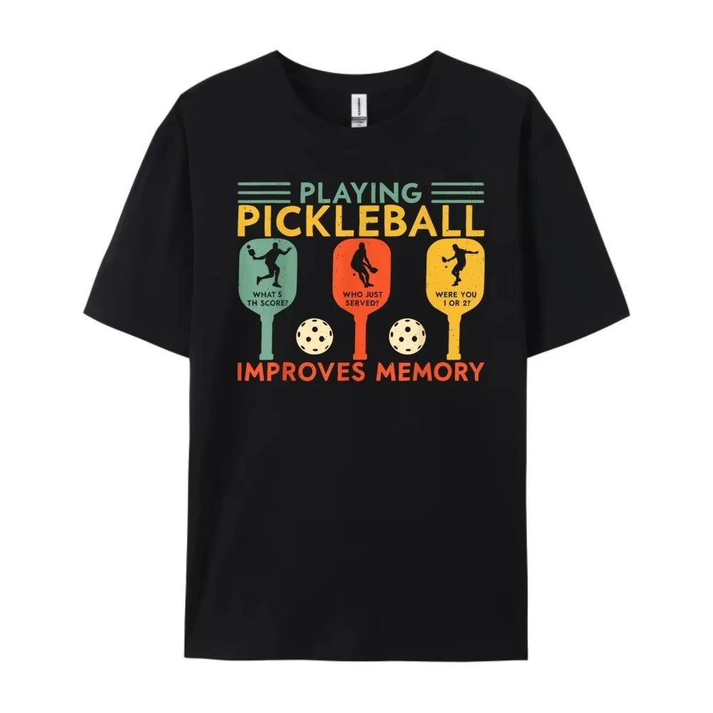 2026 New Playing Pickleball Improves Memory Funny Pickleball Player Graphic T-shirt Men Women Humor Vintage T-shirts Men's Tee