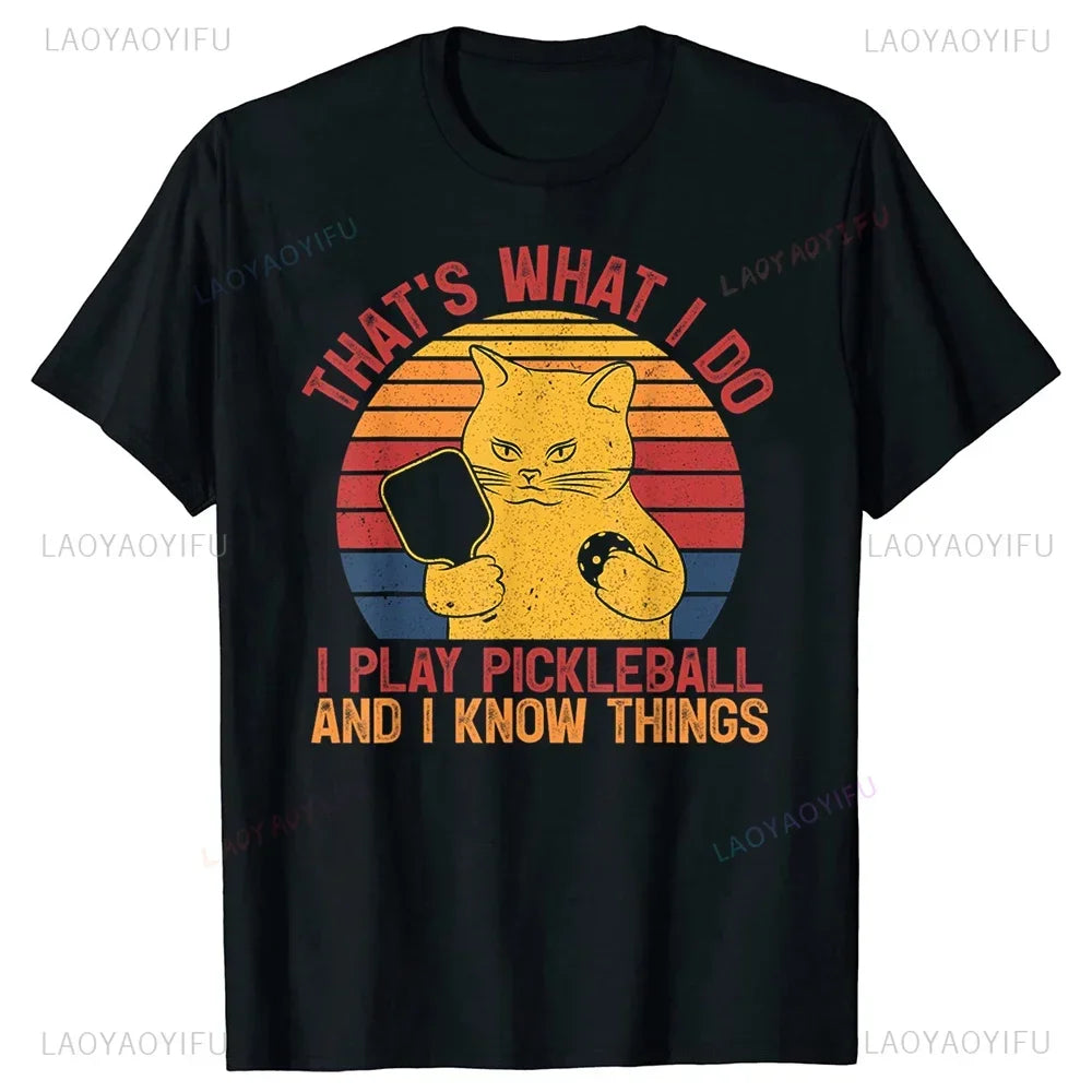 Why I Lose At Pickleball Tshirt That's What I Do Cat Lovers T Shirts Paddleball Player Short-Sleeve Fashion T-shirt Casual Tees